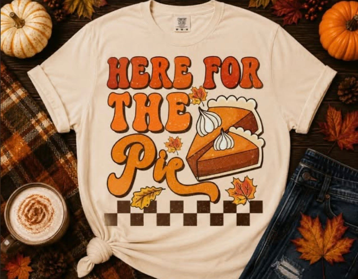 Here for the Pie Thanksgiving Shirt | Cute Retro Fall Pumpkin Pie Tee